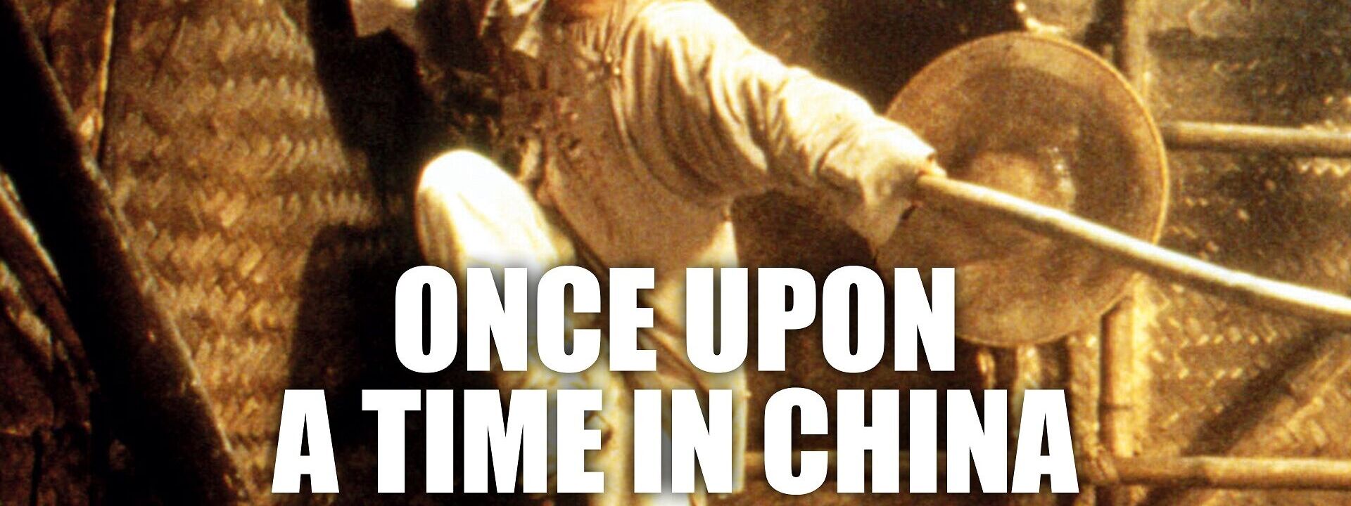 Once Upon a Time in China